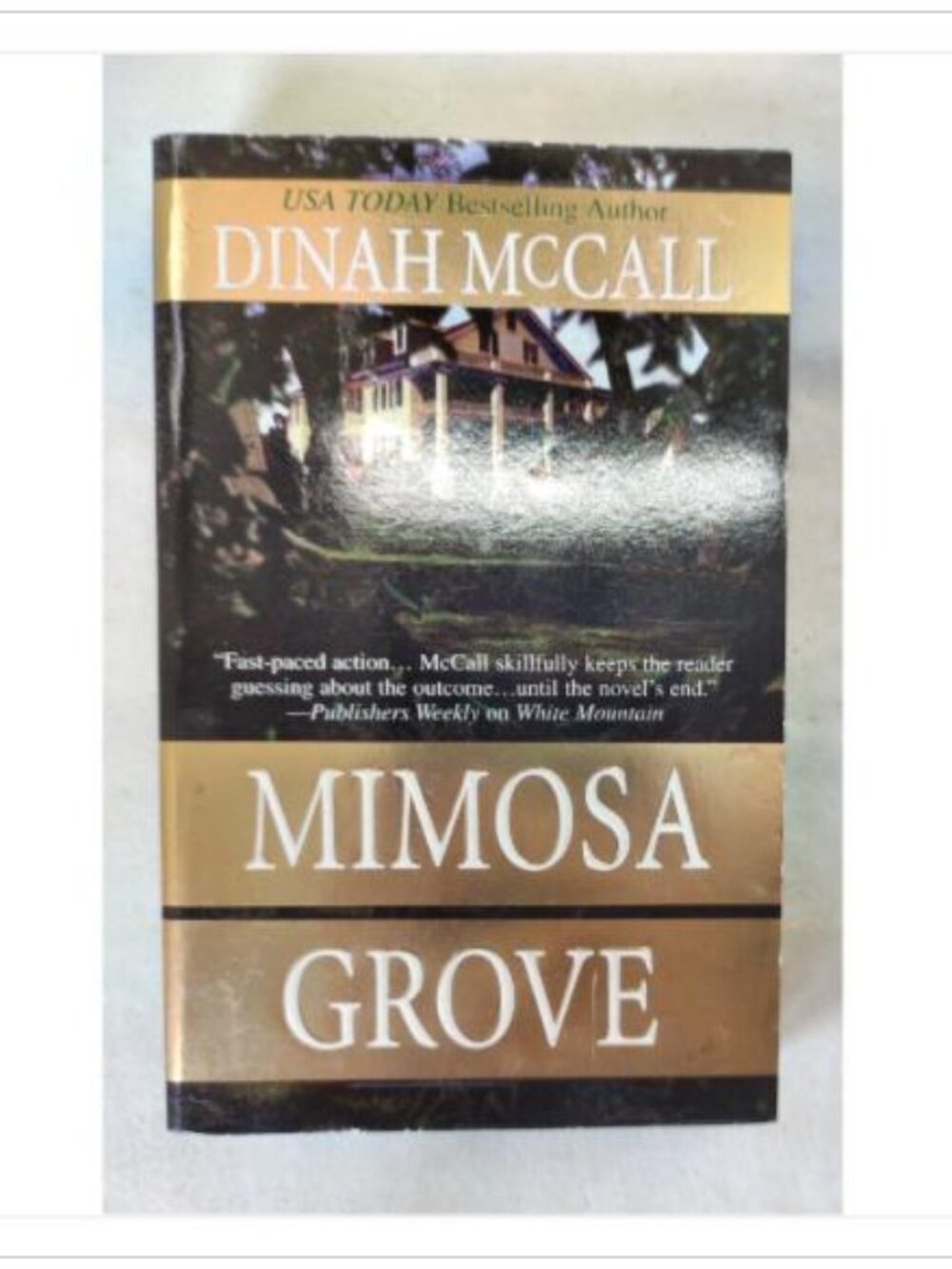 Mimosa Grove by Dinah McCall 2004 MIRA Paperback ISBN 0778320294